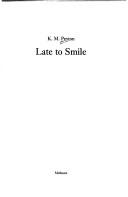 Cover of: Late to Smile by K. M. Peyton