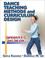 Cover of: Dance Teaching Methods and Curriculum Design