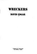 Cover of: Wreckers (New Theatrescripts) by David Edgar