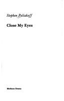 Cover of: Close My Eyes (Methuen Screenplay)