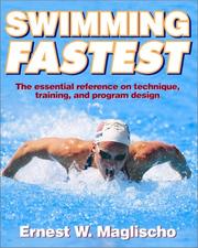 Cover of: Swimming fastest by Ernest W. Maglischo