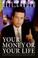 Cover of: Your Money or Your Life