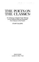 Cover of: The Poets on the classics by [compiled by] Stuart Gillespie.