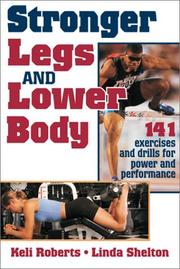 Stronger legs and lower body by Keli Roberts, Linda Shelton