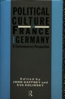 Cover of: Political culture in France and Germany
