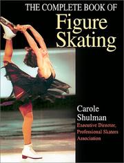 Cover of: The Complete Book of Figure Skating | Carole Shulman