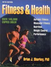 Cover of: Fitness and Health | Brian J. Sharkey