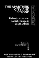 Cover of The apartheid city and beyond