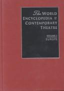 Cover of: World Encyclopedia of Contemporary Theatre by Peter Nagy