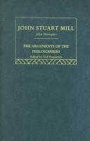 Cover of: John Stuart Mill (The Arguments of the Philosophers) by John Skorupski