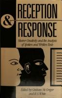 Cover of: Reception and response: hearer creativity and the analysis of spoken and written texts