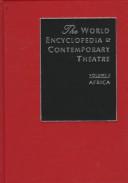 World Encyclopedia of Contemporary Theatre by Don Rubin