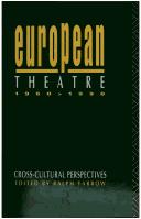 Cover of: European theatre, 1960-1990: cross-cultural perspectives