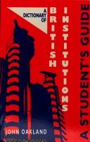 Cover of: A Dictionary of British Institutions: A Students' Guide