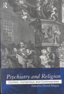 Cover of: Psychiatry and Religion: Context, Consensus and Controversies