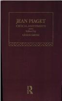 Cover of: Jean Piaget: Critical Assessments (Critical Assessments of Leading Psychologists)