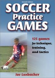 Cover of: Soccer practice games by Joe Luxbacher