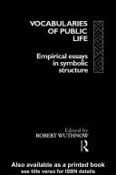 Cover of: Vocabularies of Public Life: Empirical Essays in Symbolic Structure