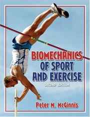 Cover of: Biomechanics Of Sport And Exercise by Peter Merton McGinnis