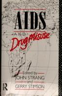 Cover of: AIDS and drug misuse: the challenge for policy and practice in the 1990s