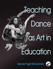 Cover of: Teaching Dance As Art in Education