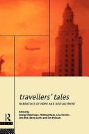 Cover of: Travellers' Tales: Narratives of Home and Displacement (Futures, New Perspectives for Cultural Analysis)