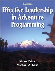 Cover of: Effective leadership in adventure programming by Priest, Simon