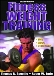 Cover of: Fitness weight training by Thomas R. Baechle