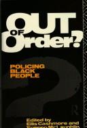 Cover of: Out of Order?: Policing Black People