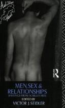 Cover of: Men, sex, and relationships by edited by Victor J. Seidler.