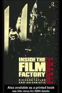 Cover of: Inside the Film Factory: New Approaches to Russian and Soviet Cinema (Soviet Cinema Series)