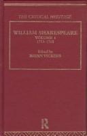 Cover of: William Shakespeare: The Critical Heritage: 1753-1765 (The Collected Critical Heritage : William Shakespeare)