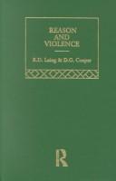 Cover of: Reason and Violence: Selected Works of R.D. Laing (Selected Works of R.D. Laing, 3)