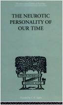 Cover of: The Neurotic Personality of Our Time