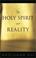 Cover of: The Holy Spirit and Reality