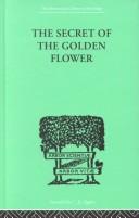 Cover of: The Secret of the Golden Flower by Richard Wilhelm