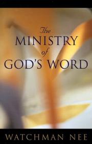 Cover of: The Ministry of God's Word by Watchman Nee, Watchman Nee