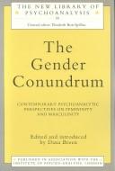 Cover of: GENDER CONUNDRUM CL (New Library of Psychoanalysis)