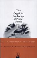 Cover of: The cognitive psychology of proper names by Tim Valentine