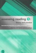 Cover of: Assessing Reading 1: Theory and Practice (International Perspectives on Reading Assessment)