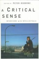 Cover of: A critical sense by edited by Peter Osborne.