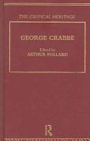 Cover of: George Crabbe: The Critical Heritage (The Collected Critical Heritage : 18th Century Literature)