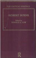 Cover of: Robert Burns: The Critical Heritage (The Collected Critical Heritage : 18th Century Literature) by Donald Low