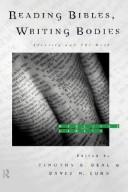 Cover of: Reading Bibles, Writing Bodies: Identity and the Book (Biblical Limits)