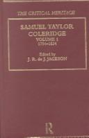 Cover of: Samuel Taylor Coleridge: The Critical Heritage: 1794-1834 (The Collected Critical Heritage : the Romantics)