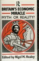 Cover of: Britain's Economic Miracle: Myth or Reality?