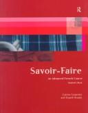 Cover of: Savoir-Faire: An Advanced French Course