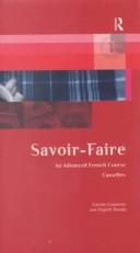 Cover of: Savoir-Faire : An Advanced French Course (Cassettes)