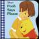 Cover of: Pooh Says Please (A Chunky Book(R))