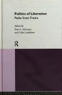 Cover of: Politics of liberation: paths from Freire